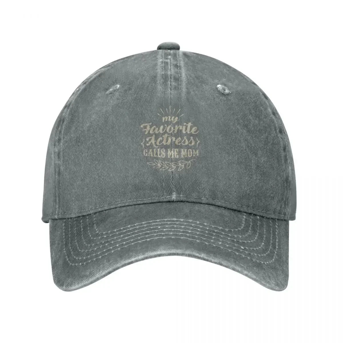 Favorite Actress Calls Me Mom Baseball Cap