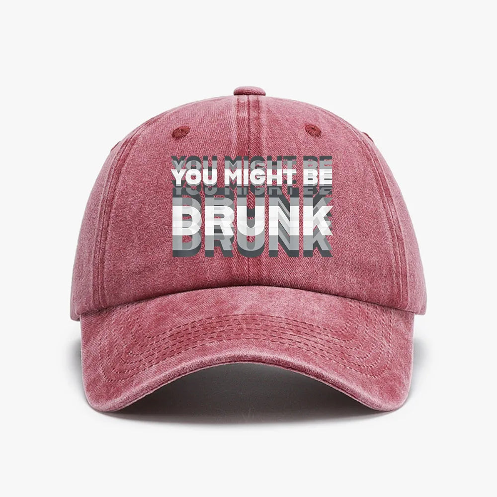 Funny You Might Be Drunk Baseball Cap
