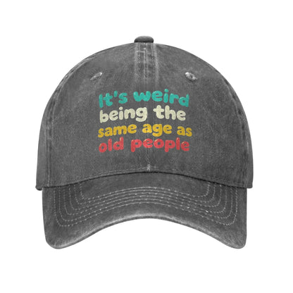 Same Age As Old People Denim Baseball Cap