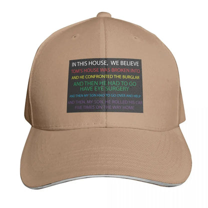 Tom's House Was Broken Into Baseball Cap