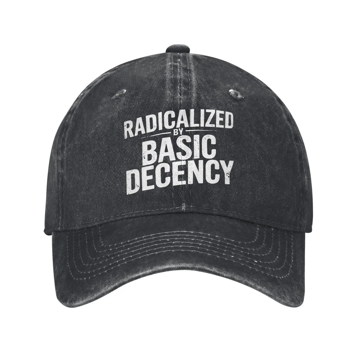 Radicalized By Basic Decency Distressed Washed Baseball Cap