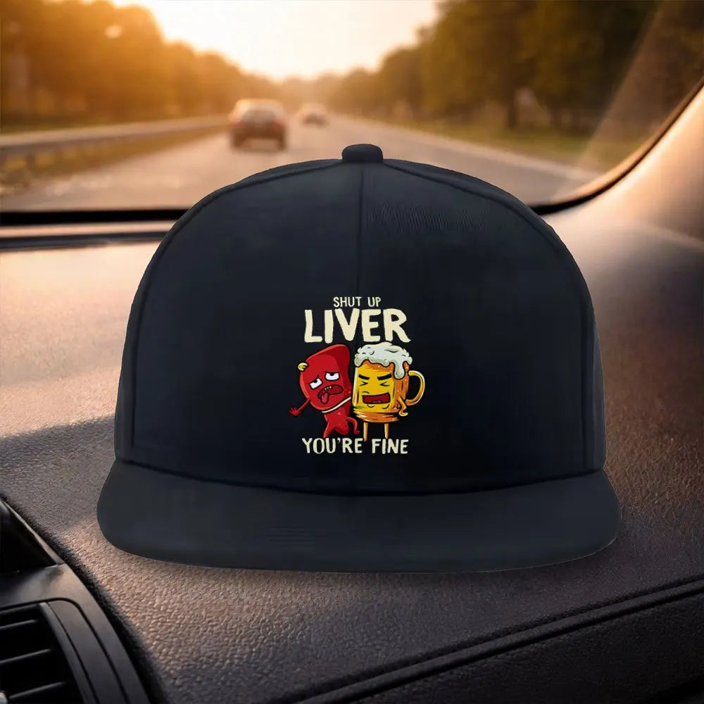 Shut Up Liver Snapback Cap