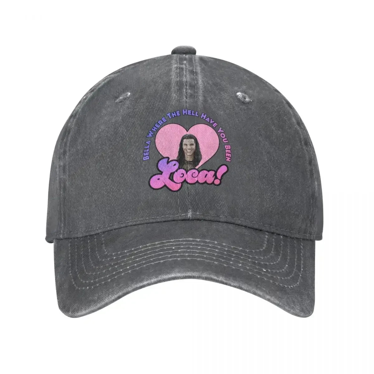 Bella Where The Hell Have You Been Loca Baseball Cap