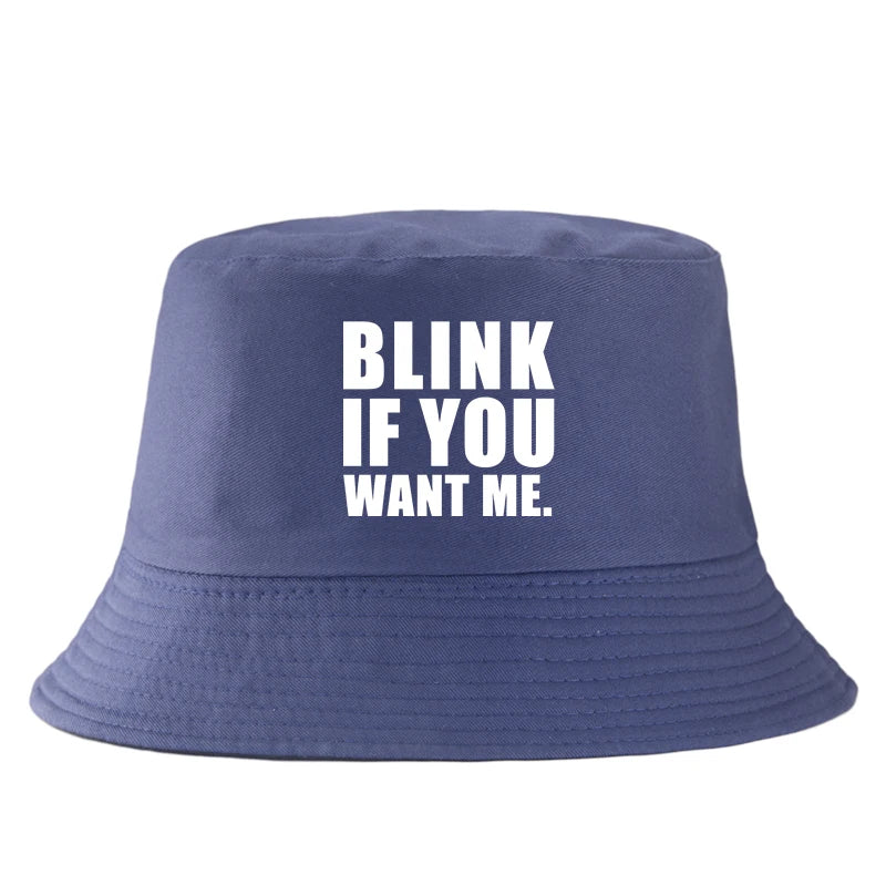Blink If You Want Me Bucket Hat Unisex