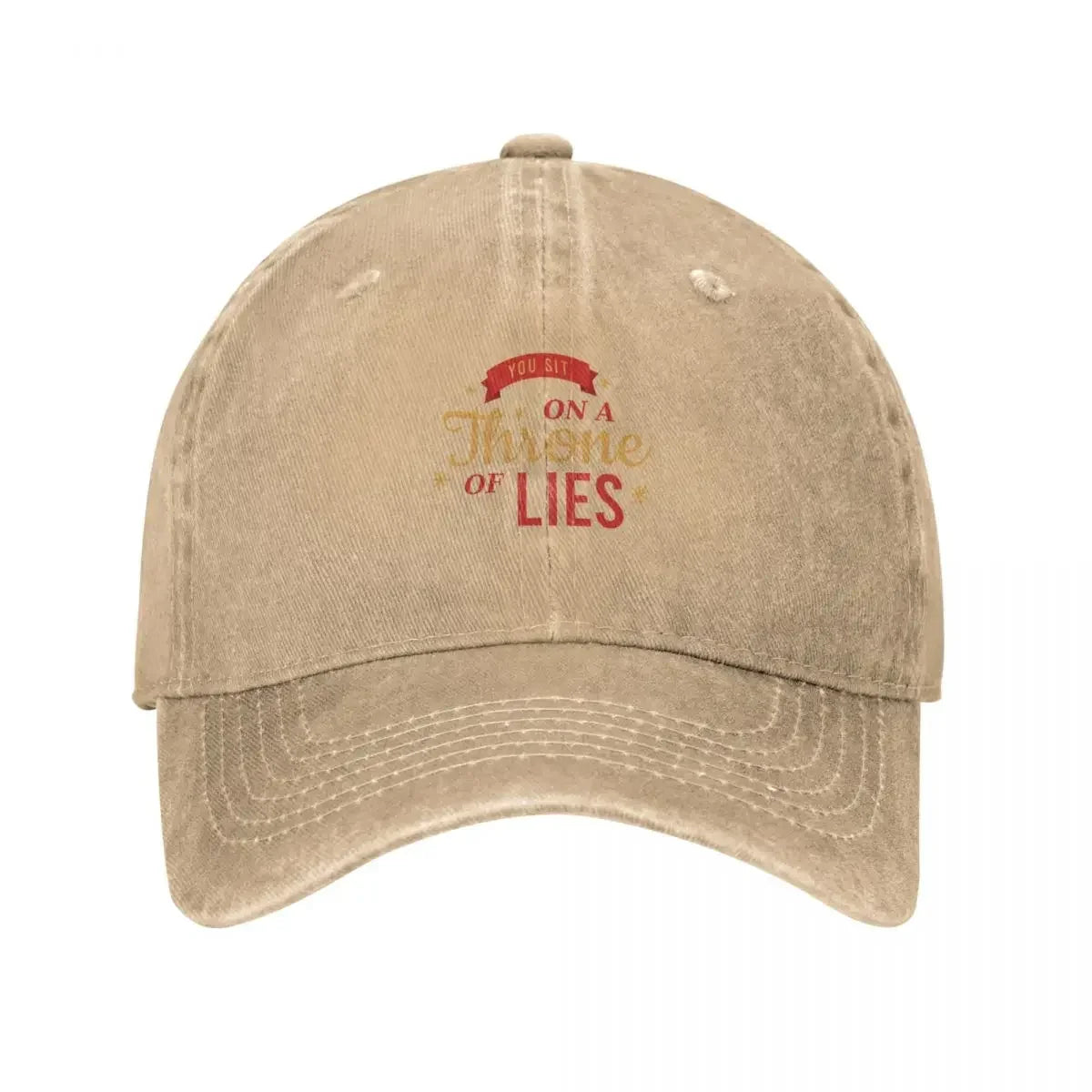 You Sit On A Throne Of Lies Baseball Cap
