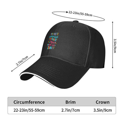 You Have To Understand A Behavior Before You Can Change It Sandwich Baseball Cap