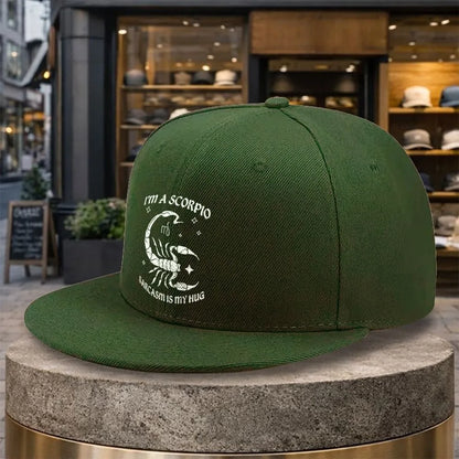 Scorpio Sarcasm My Hug Snapback Cap