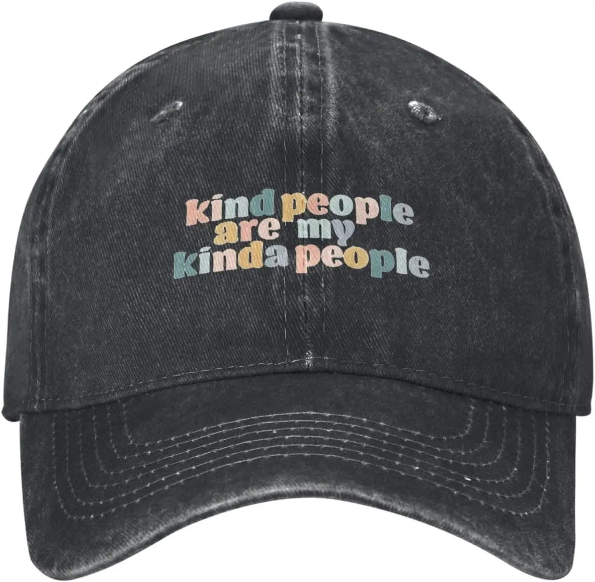 Kind People Are My Kinda People Baseball Cap