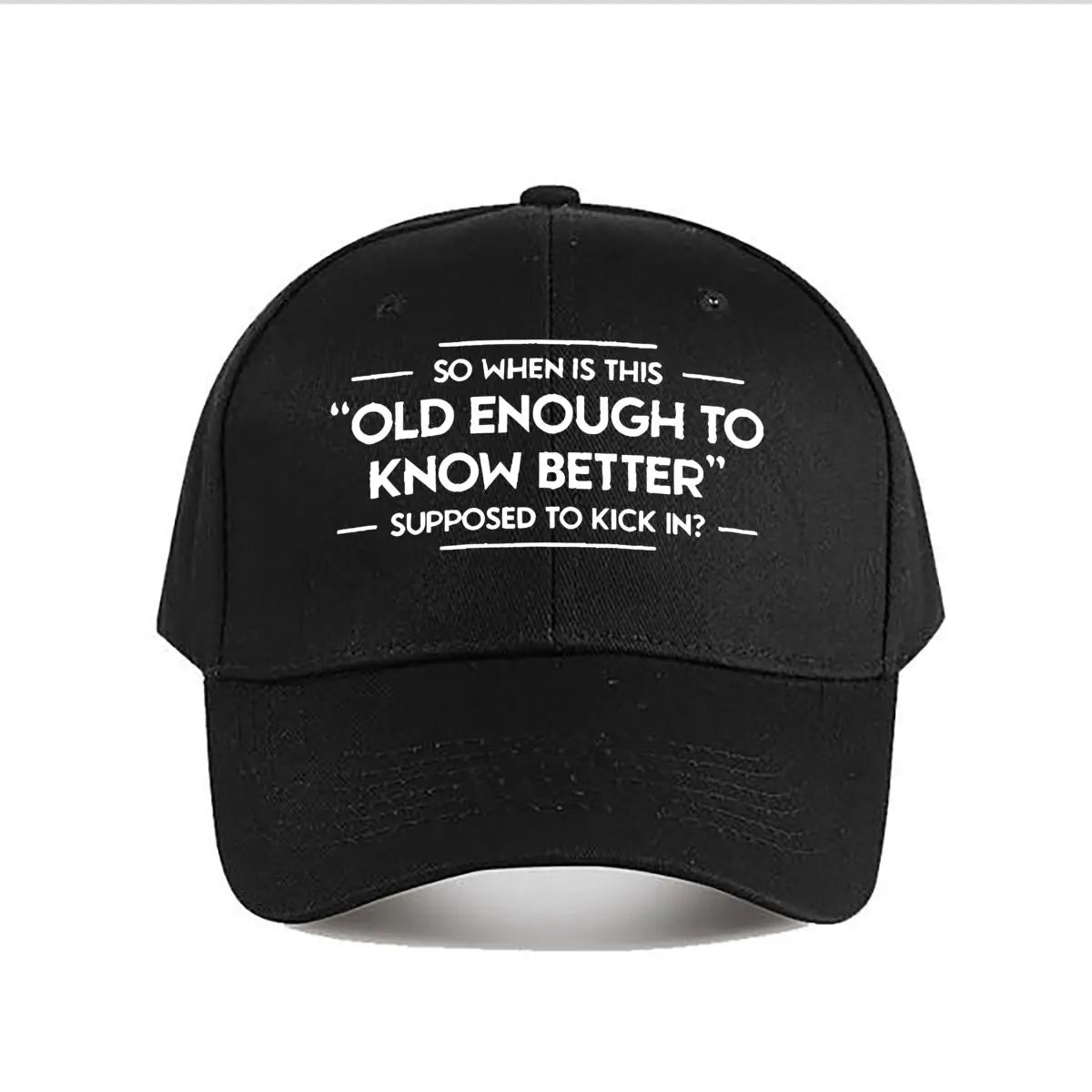 Funny Quote Snapback Baseball Cap