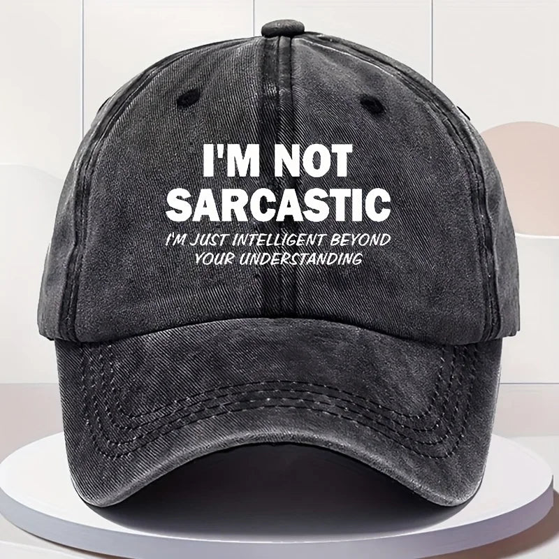I'm Not Sarcastic Baseball Cap
