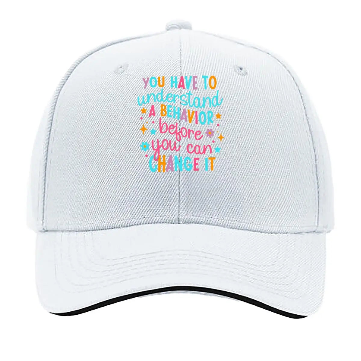 You Have To Understand A Behavior Before You Can Change It Sandwich Baseball Cap