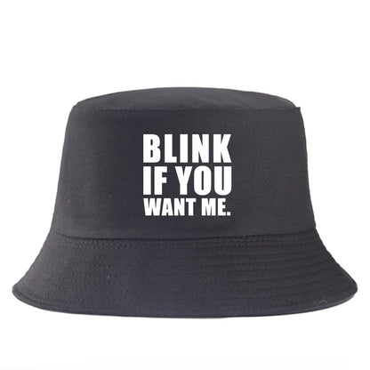 Blink If You Want Me Bucket Hat Unisex