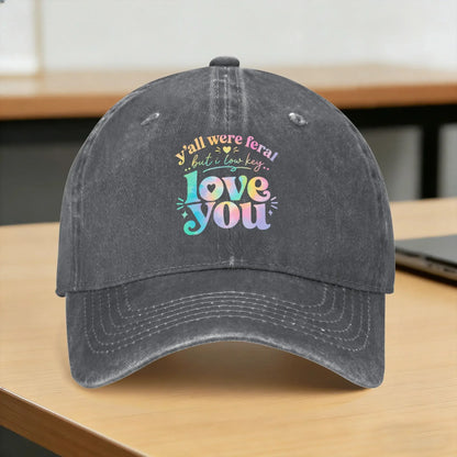 Y'all Were Feral Teacher Trucker Baseball Cap