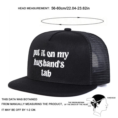 Put It On My Husband Tab Embroidered Snapback Cap