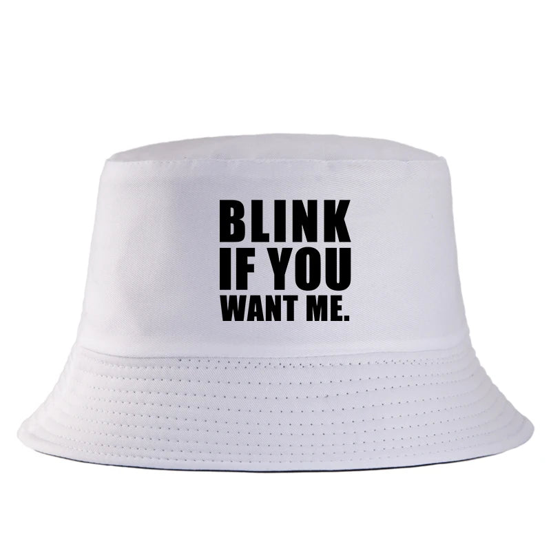 Blink If You Want Me Bucket Hat Unisex