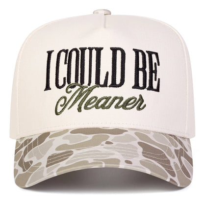 I Could Be Meaner Embroidered Baseball Cap