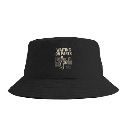 Waiting On Parts Mechanic Humor Bucket Hat