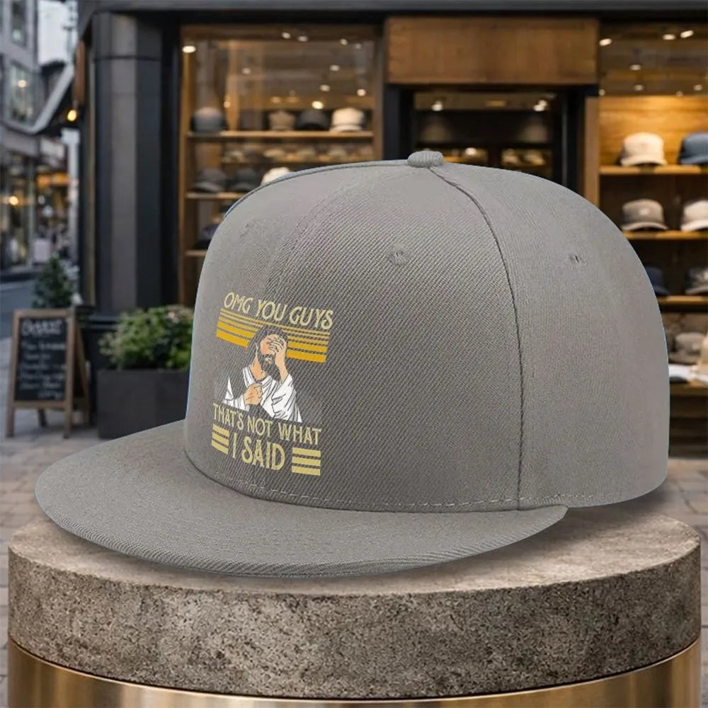 Funny Jesus OMG You Guys That's Not What I Said Snapback Cap