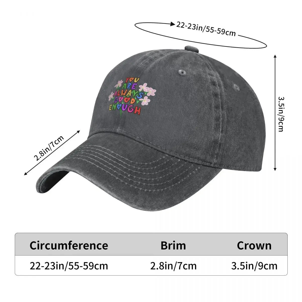 You Are Always Good Enough Baseball Cap