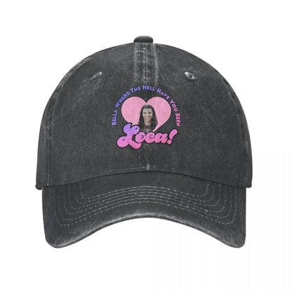 Bella Where The Hell Have You Been Loca Baseball Cap