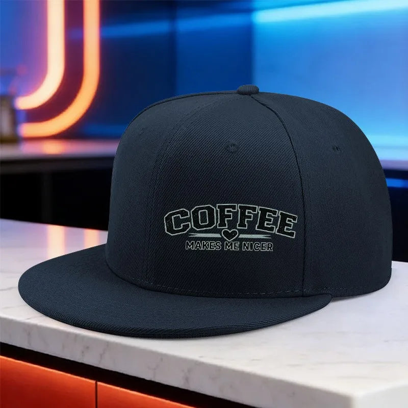 Coffee Makes Me Nicer Snapback Cap