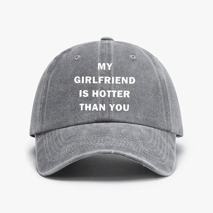 My Girlfriend Hotter Than You Baseball Cap