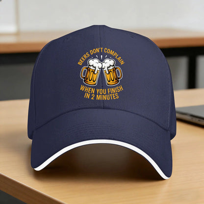 Beers Don't Complain Baseball Cap