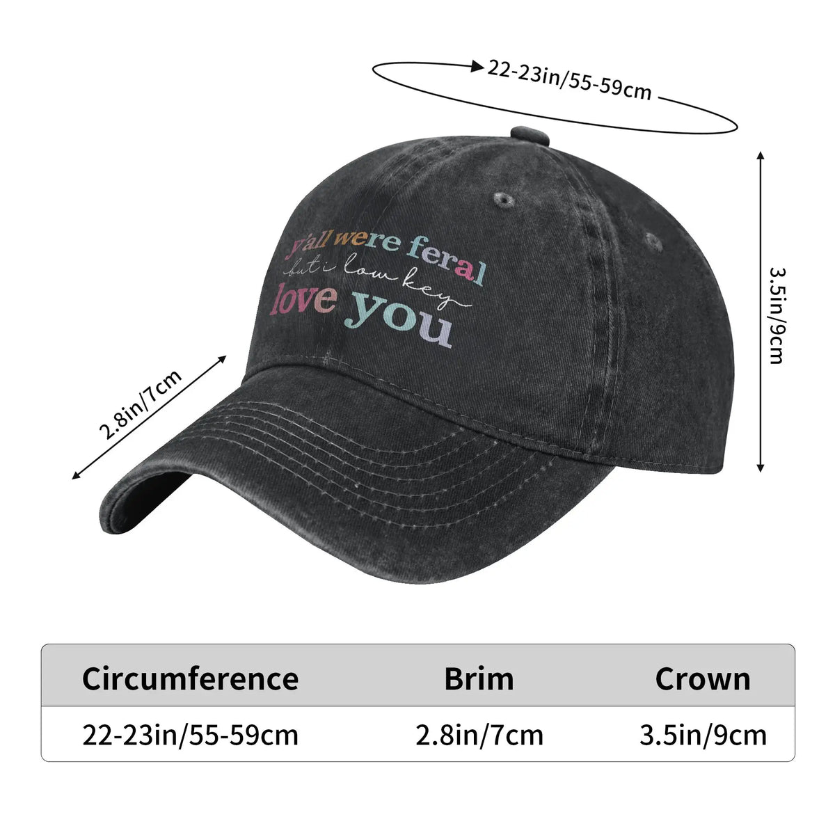 Y'all Were Feral But I Love You Baseball Cap