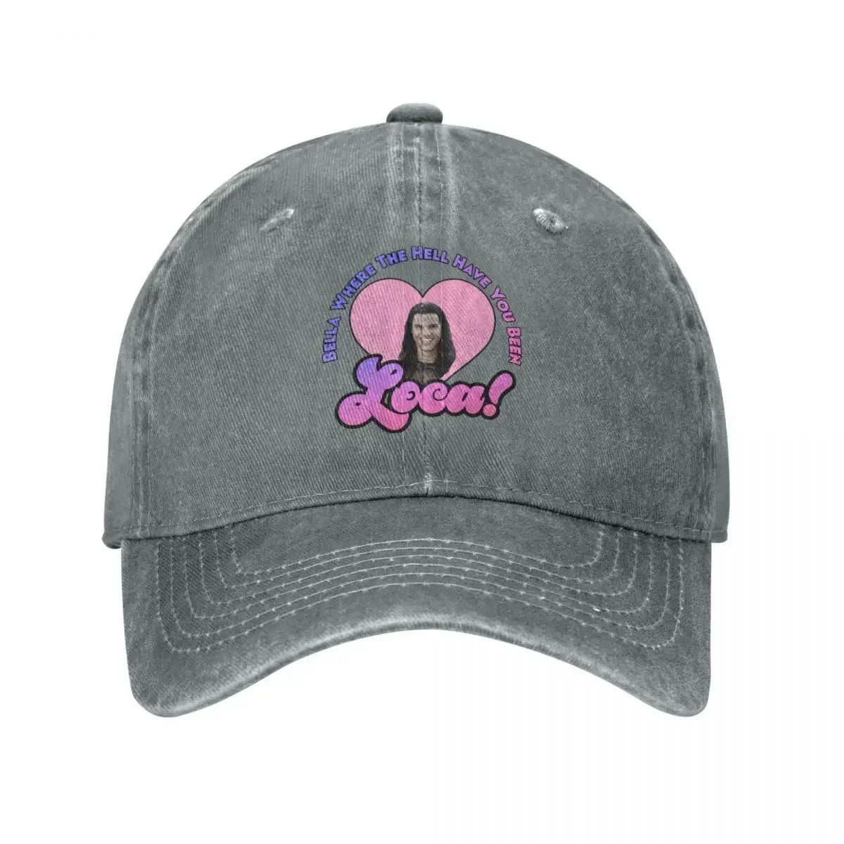 Bella Where The Hell Have You Been Loca Baseball Cap