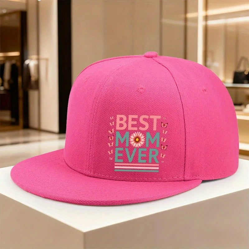 Best Mom Ever Snapback Cap
