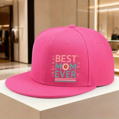 Best Mom Ever Snapback Cap