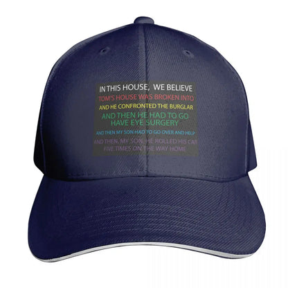 Tom's House Was Broken Into Baseball Cap