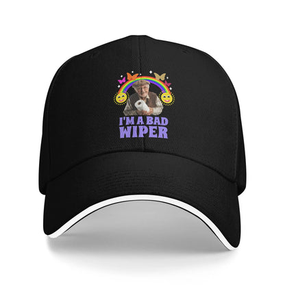 I Am A Bad Wiper Humor Baseball Cap