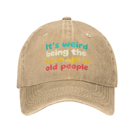 Same Age As Old People Denim Baseball Cap
