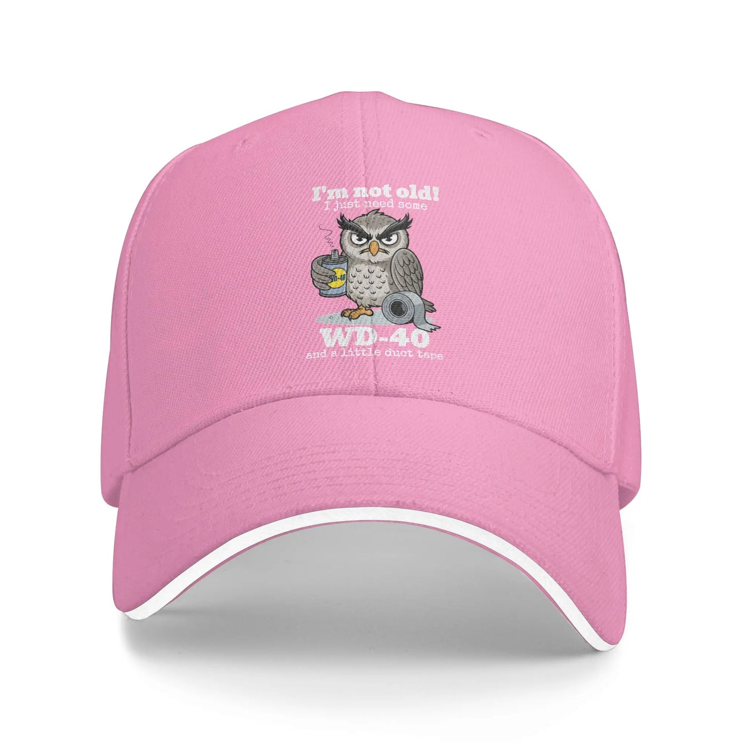 I'm Not Old I Just Need WD-40 And Duct Tape Baseball Cap