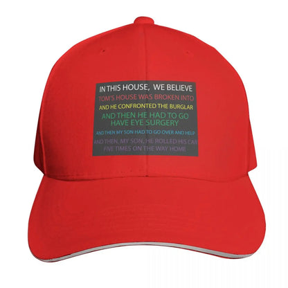 Tom's House Was Broken Into Baseball Cap