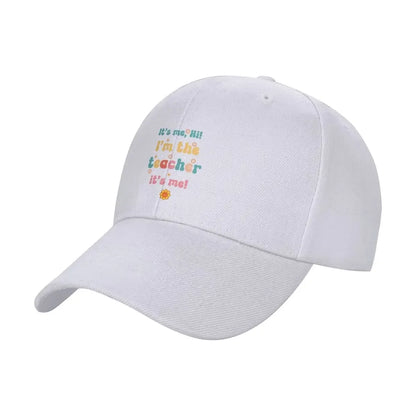 It's Me Hi I'm The Teacher Embroidered Baseball Cap