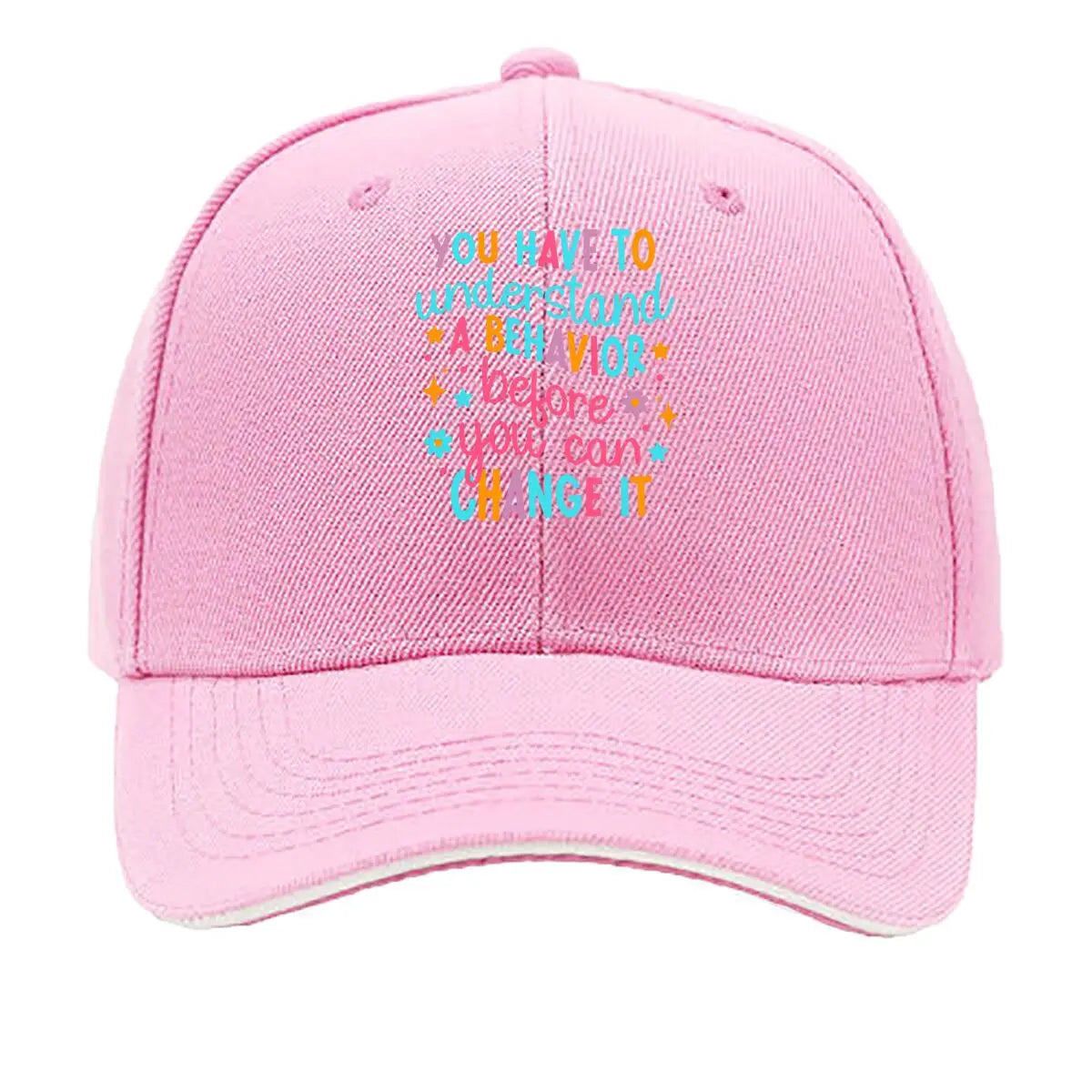 You Have To Understand A Behavior Before You Can Change It Sandwich Baseball Cap